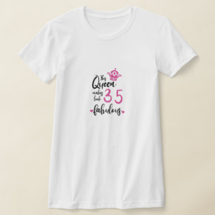 Diese Königin macht 35 fabelhaft, 35. Geburtstag T-Shirt