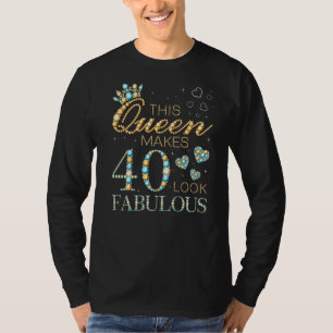 Diese Königin macht 40 sehenswert 40. Geburtstagsa T-Shirt