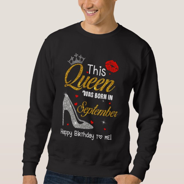 Diese Königin war im September glücklich, Geburtst Sweatshirt (Vorderseite)