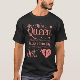 Diese Königin wurde am 1. Oktober zum Geburtstag v T-Shirt