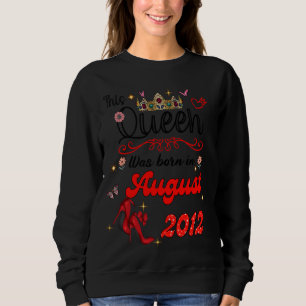 Diese Königin wurde im August 2012 zum August Gebo Sweatshirt