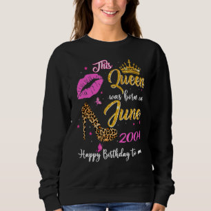 Diese Königin wurde im Juni 2004 18. Geburtstag Le Sweatshirt