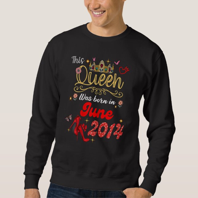 Diese Königin wurde im Juni 2014 im Juni Geburtsta Sweatshirt (Vorderseite)