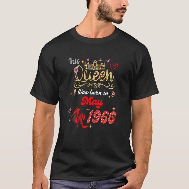 Diese Königin wurde im Mai 1966 Geboren. T-Shirt (Vorderseite)