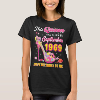 Diese Königin wurde im September 1969 Geboren, glü T-Shirt