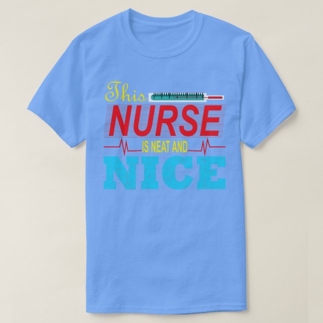 Diese Krankenschwester ist gepflegt und nett T-Shirt (Design vorne)