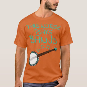 Diese Krankenschwester spielt Banjo Banjoist Volks T-Shirt