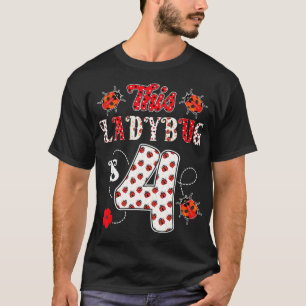 Diese Ladybug ist 4 Jahre alt 4. Geburtstagskarl T-Shirt