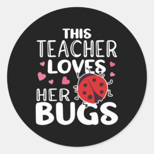 Diese Lehrerin Liebe ihre Bugs - Ladybug-Bugs für  Runder Aufkleber