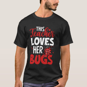 Diese Lehrerin Liebe ihre Bugs School Klassenzimme T-Shirt