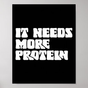 Diese Mahlzeit benötigt mehr Protein Lover Bodybui Poster