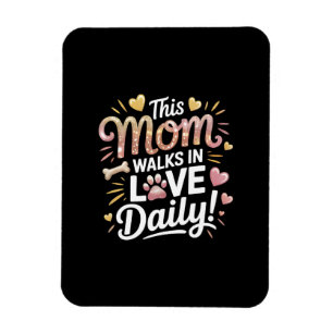 Diese Mama geht täglich in der Liebe - Mama für Ha Magnet