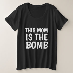DIESE MAMA IST DIE BOMB-T - SHIRT PLUS-GRÖSSE