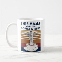 Diese Mama läuft auf Kaffee und Jesus Kaffeetasse
