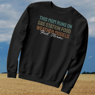 Diese Mama läuft auf Sturmjagd Sweatshirt