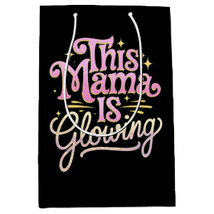 Diese Mama leuchtet zum Muttertag Mittlere Geschenktüte