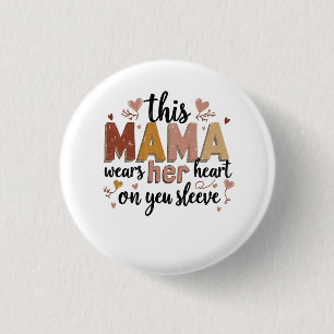 Diese Mama trägt ihr Herz am Schnabel Button