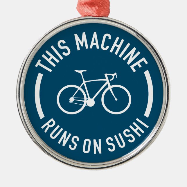 Diese Maschine läuft auf dem Sushi-Fahrrad Ornament Aus Metall (Vorne)