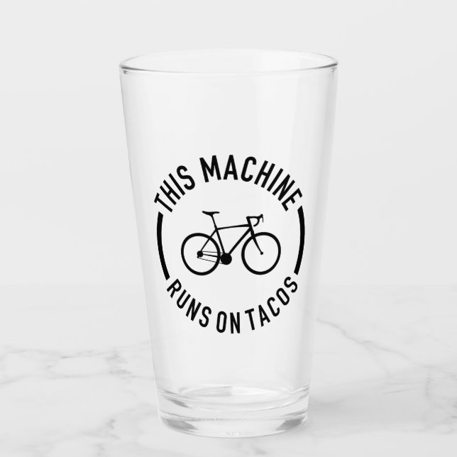 Diese Maschine läuft auf Tacos Glas (Vorderseite)