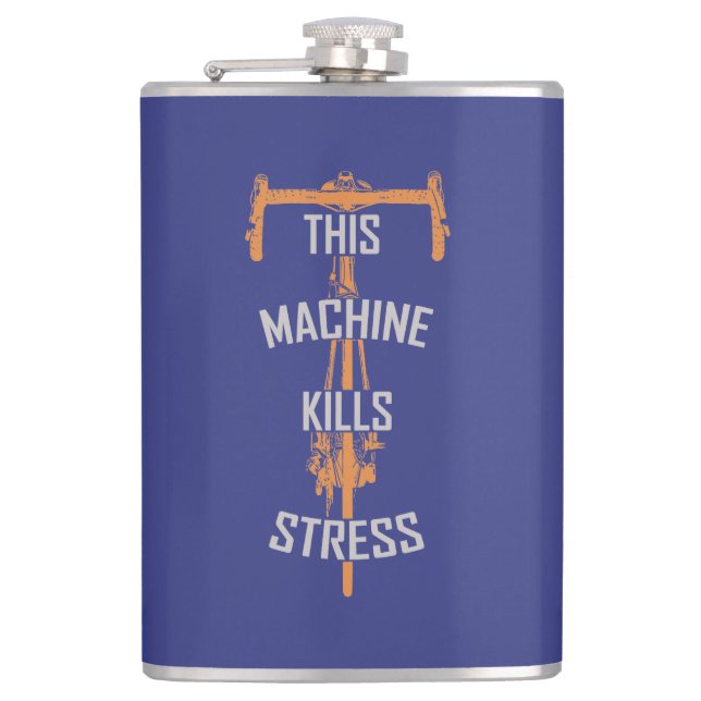 Diese Maschine tötet Stress Flachmann (Vorderseite)