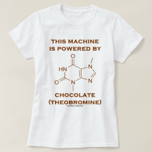 Diese Maschine wird angetrieben durch Schokolade T-Shirt