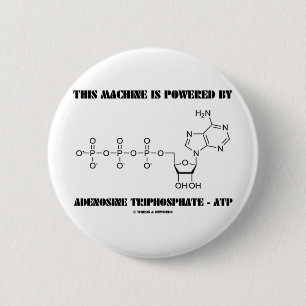 Diese Maschine wird durch Adenosin-Triphosphat Button