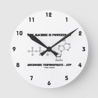 Diese Maschine wird mit Adenosintriphosphat betrie Runde Wanduhr