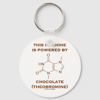 Diese Maschine wird mit Schokolade (Theobromin) be Schlüsselanhänger