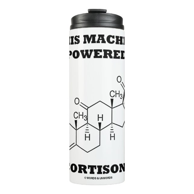 Diese Maschine wird von der Cortison-Chemie angetr Thermosbecher (Vorderseite)