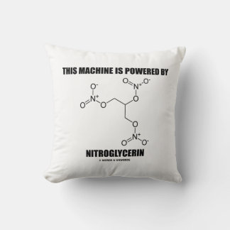 Diese Maschine wird von Nitroglyzerin angetrieben Kissen
