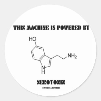 Diese Maschine wird von Serotonin (Chemie) betrieb Runder Aufkleber