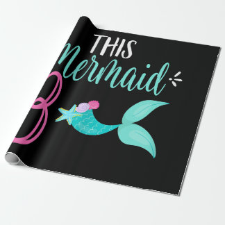 Diese Meerjungfrau ist 3 Meerjungfrauen 3. Geburts Geschenkpapier