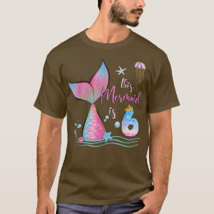 Diese Meerjungfrau ist die 6. Geburtstagsmädchen m T-Shirt