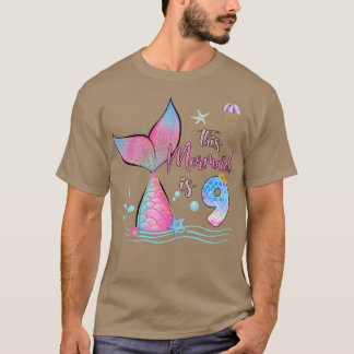 Diese Meerjungfrau ist die 9. Geburtstagskarte Mag T-Shirt