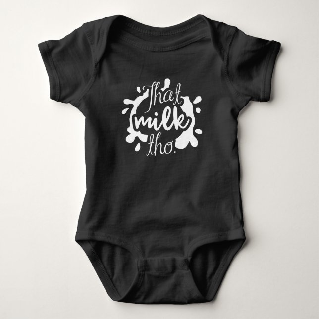 Diese Milch auch. Baby Strampler (Vorderseite)