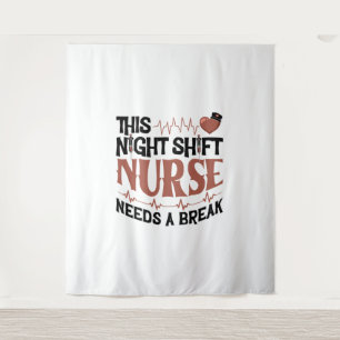 Diese Night Shift Nurse braucht eine Pause Wandteppich