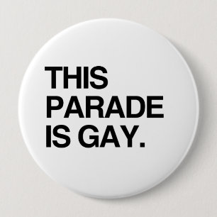 Diese Parade ist homosexuell Button