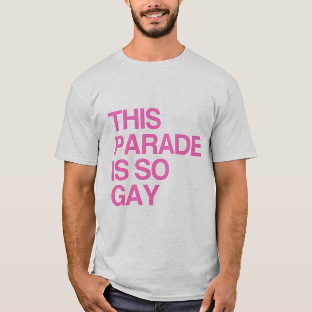 Diese Parade ist so homosexuell T-Shirt (Vorderseite)