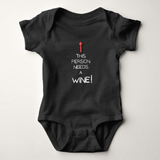 Diese Person braucht Wein| Wein Baby Strampler