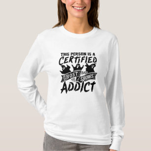 Diese Person ist für die Jagd auf Geisterjäger zer T-Shirt