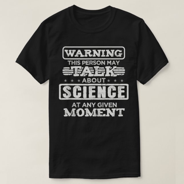 Diese Person kann über Wissenschaft lustig reden T-Shirt (Design vorne)