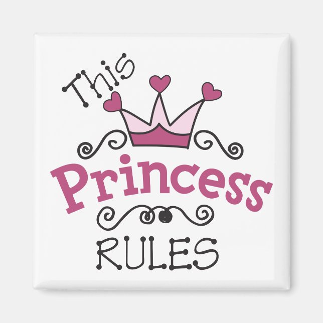 Diese Princess-Regeln Magnet (Vorne)