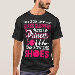Diese Prinzessin trägt Bowling Schuhe bowlers T-Shirt