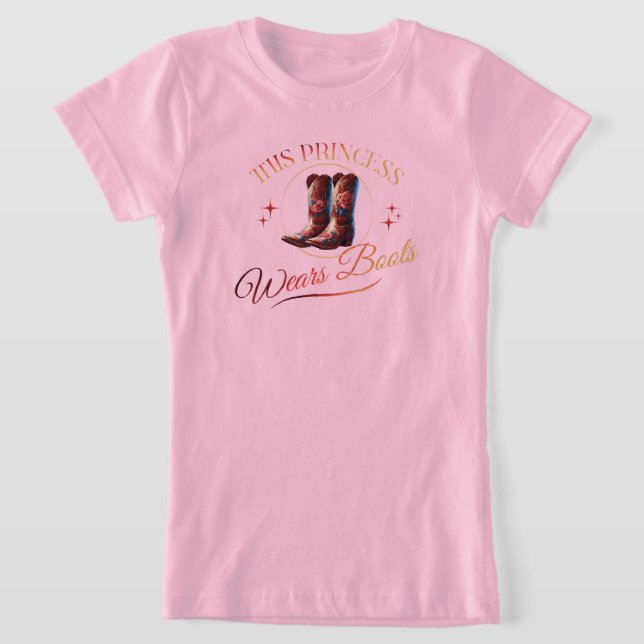 Diese Prinzessin trägt Stiefel Cowgirl T-Shirt (Ablage )