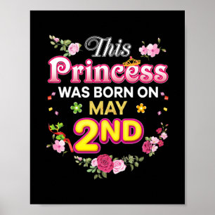 Diese Prinzessin wurde am 2. Mai Geboren Poster