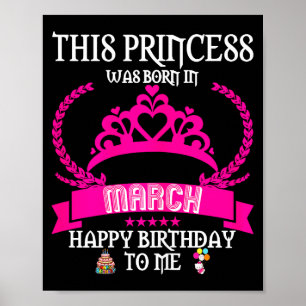 Diese Prinzessin wurde im März lustiger Mar Geburt Poster