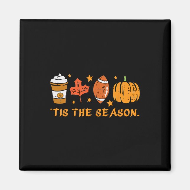 Diese Saison Fußball Fall Pumpkin Gewürz Männer Wo Magnet (Vorne)