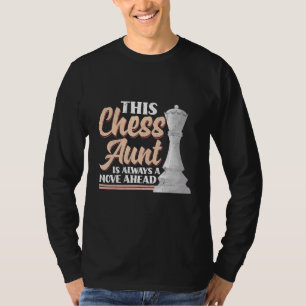Diese Schachtante ist immer ein Schritt nach vorn. T-Shirt