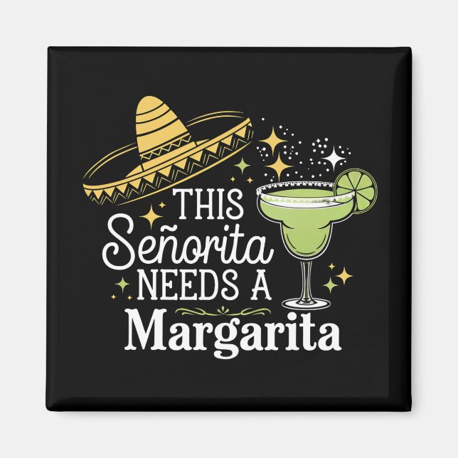 Diese Senorita braucht eine Margarita Cinco De May Magnet (Vorne)