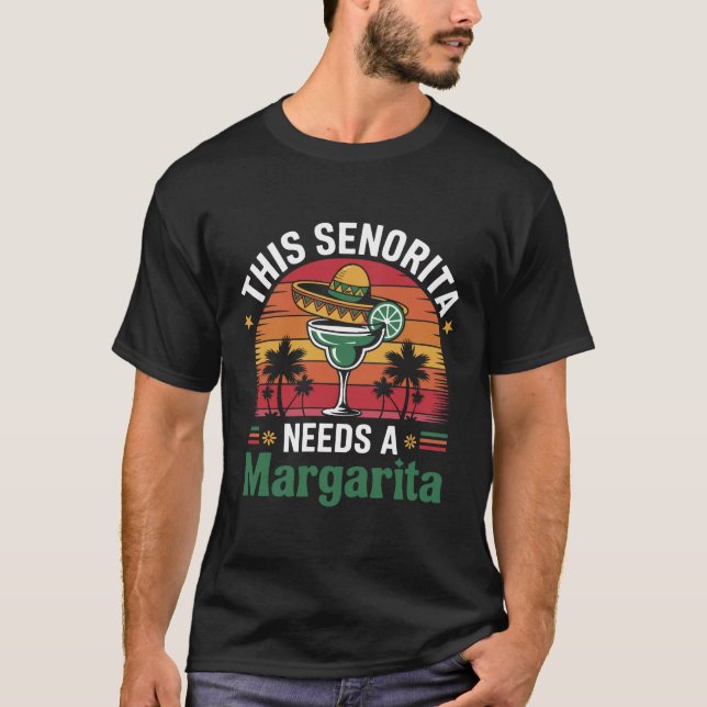 Diese Senorita braucht eine Margarita Cinco de May T-Shirt (Vorderseite)